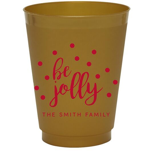 Confetti Dots Be Jolly Colored Shatterproof Cups